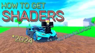 Easiest Way to Get Shaders on Roblox (2024) - No Downloads!