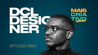 DCL Designer - Danilo Luvuno Talking “Studio 650” com Gelob [EP022]