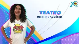 Mulheres na Música - Teatro #50