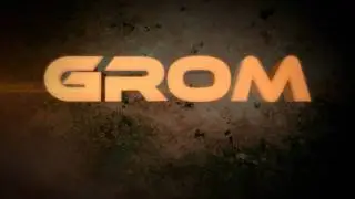 Grom Intro