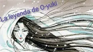 La leyenda de O-Yuki, la mujer de nieve ❄️ #Cuentos al filo de la medianoche