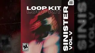 FREE ANTI DA MENACE LOOP KIT - ''SINISTER VOL.V'' (EST GEE, ROB49, ENPHAMUS)