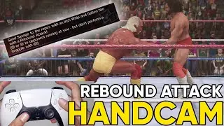 HANDCAM - Send Savage to the ropes with an irish whip and flatten him with a rebound attacK-WWE 2K24