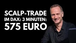 Scalp-Trade im DAX: 575 Euro in 3 Minuten!