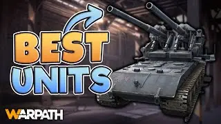 Warpath - Best Unit From Each Camp