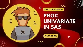 Master PROC UNIVARIATE in SAS | Data Analysis Simplified