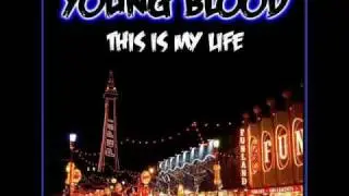 Young Blood - Blessed Kid