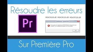 Fix Premiere Pro Missing File MSVCP100.dll, MSVCR110.dll, MSVCR100.dll Error