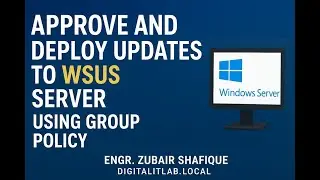 How to Approve and Deploy Updates to Clients in WSUS | Step by Step WSUS Tutorial (Windows Server)