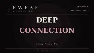 Deep Connection