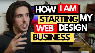 How I Am Starting a Web Design Business - My Favorite Web Design Tools.
