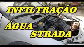 INFILTRAÇÃO DE ÁGUA NA STRADA WORKING,  PELO PAINEL, LADO MOTORISTA, PROBLEMA RESOLVIDO VEJA