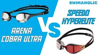 Arena Cobra Ultra VS Speedo Hyperelite - Které brýle jsou lepší?