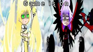 The game is ON🔥//meme//gachaclub [not og ]