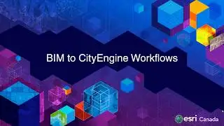 BIM to CityEngine Workflows