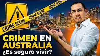 Como es el CRIMEN EN AUSTRALIA | Delincuencia en AUSTRALIA | AUSTRALIA es peligrosa?