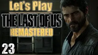 The Last of Us: Remastered, Blind! [Ep 23] - The Ending / Finale (Let's Play! First Playthrough)