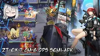 [Arknights] I Fumbled but It Worked Out (ZT-EX-7 CM 6 Ops Semi AFK)