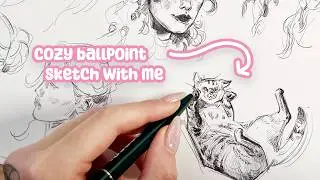 SKETCH WITH ME ✦ Cozy Rainy Day Ballpoint Sketching