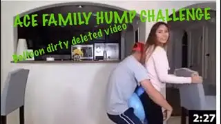 ACE FAMILY DELETED BALLOON HUMP CHALLENGE!!! AUSTIN CATHERINE MCBROOM Pop challenge wild  Rated R