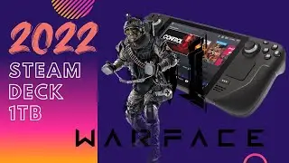 Warface опыт запуска Steam Deck