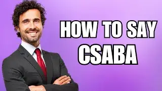 How To Pronounce Csaba (Correctly)
