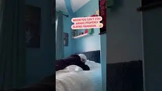 How To Stay Awake During RAMADAN…😅