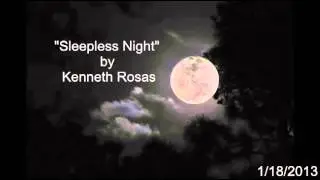 "Sleepless Night" by Kenneth Rosas