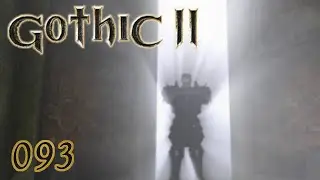 Da ist er!!! «» GOTHIC 2 #093