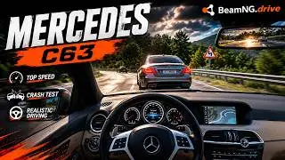 BeamNG.drive – Mercedes C63 W204 Facelift Mod | HIGH SPEED TEST & CRASHES