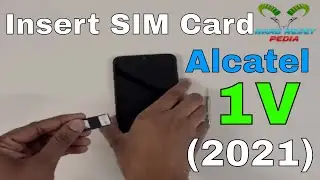 Alcatel 1V 2021 Insert The SIM Card