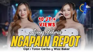 Ajeng Febria - Ngapain Repot (Official Music Video) | Aman Saja Mo Ngapain Mo Repot
