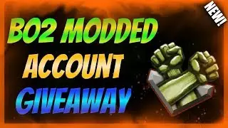 ⚉ BO2 MODDED ACCOUNT GIVEAWAY!