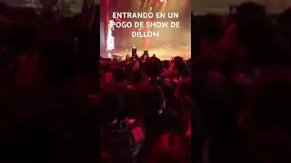 ¿CÓMO ES METERSE A UN POGO EN UN SHOW DE DILLOM?