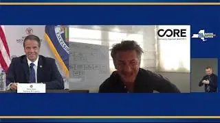 New York Gov. Cuomo speaks with Sean Penn COVID-19 & CORE