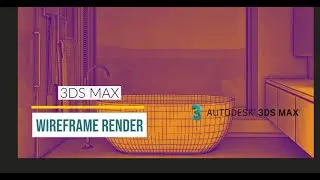 3DS MAX - Wireframe Render