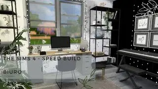The Sims 4  - Speed Build | Biuro.