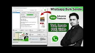 Whatsapp bulk message sender send text image pdf video music etc