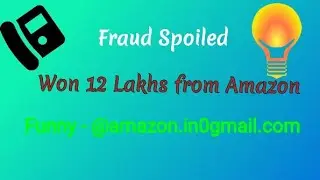 Fraud Call | Won 12 Lakhs on Amazon | Awareness - Stay Safe & Secure