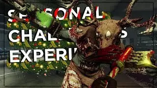 The Killing Floor 2 Seasonal Challenges Experience