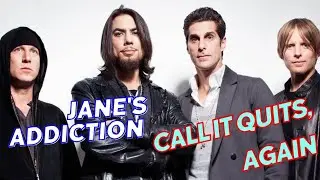 Jane's Addiction, It's Over For Them Now