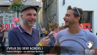 Les Interviews de Bruno au Festival Off d'Avignon