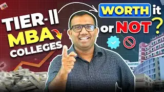 🤔Should you join Tier 2 Business School? Reality of MBA in 2024!🧐
