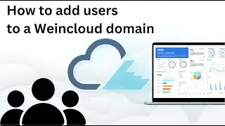 How to add users to a Weincloud domain - Weintek USA