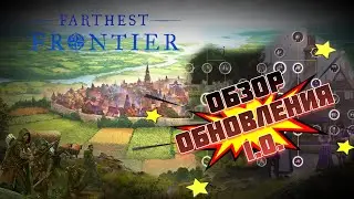 Farthest Frontier v1.0 Update Review