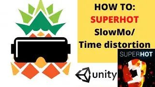 HOW TO: SUPERHOT Slow Mo / Time Distortion effect in unity in 2 minutes. Oculus Quest, oculus rift.