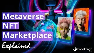 What is a Metaverse NFT Marketplace & Its Benefits | Metaverse NFT Development