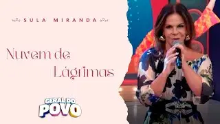 Sula Miranda | Nuvem de lágrimas