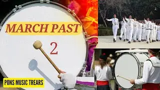 #MARCH PAST 2#