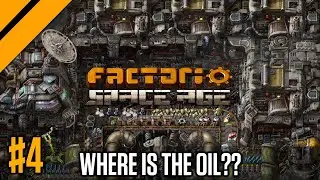Factorio: Space Age - WHERE IS THE DAMN OIL P4